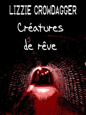 cover image of Créatures de rêve
